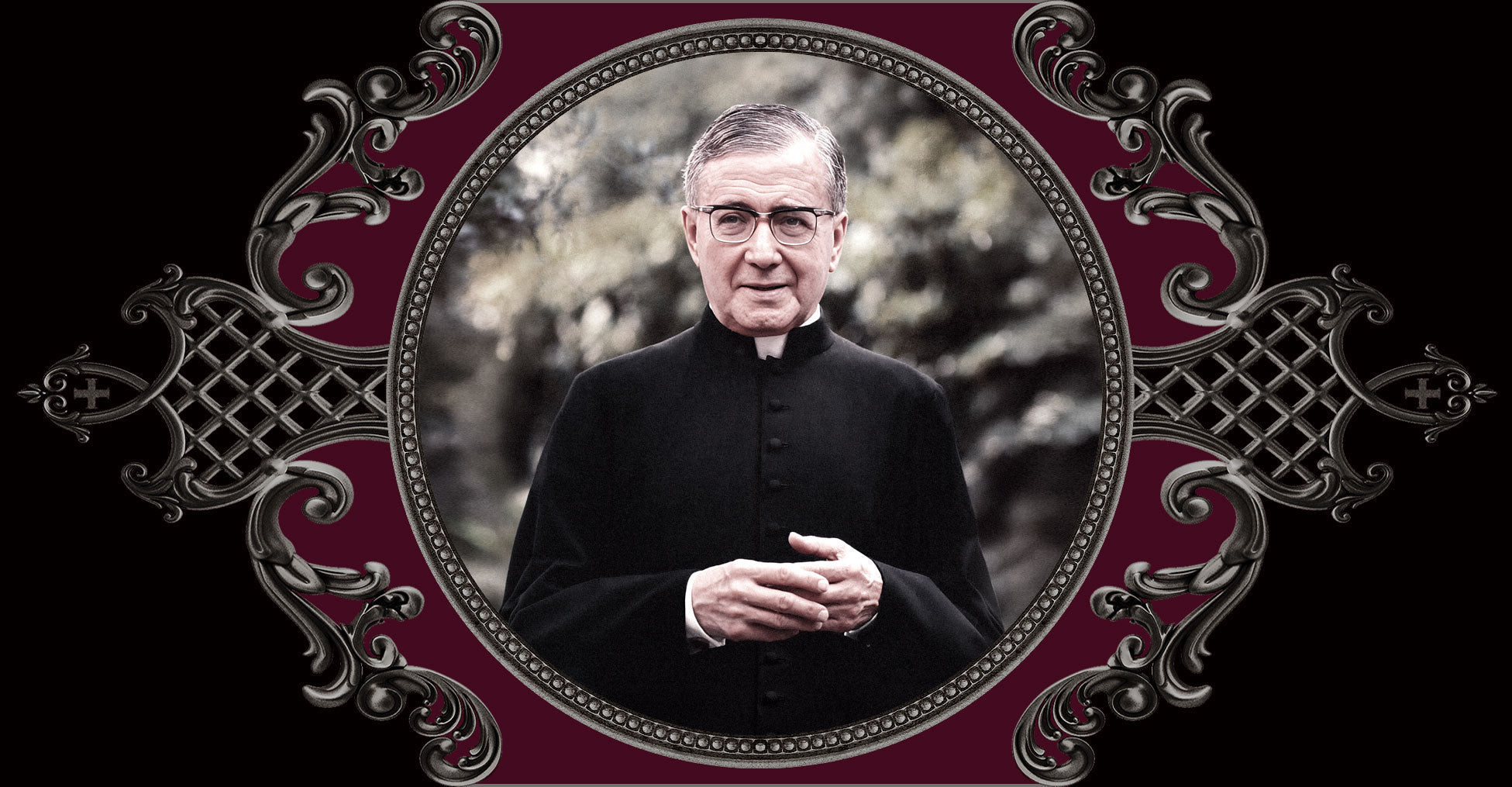 June 26 + Saint Josemaria Escriva